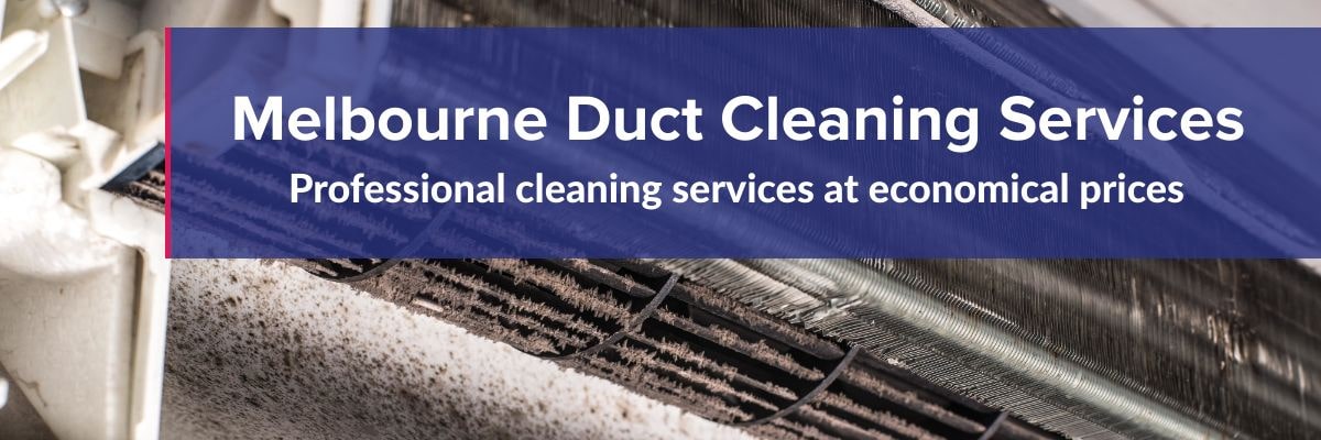 ducted cleaning melbourne